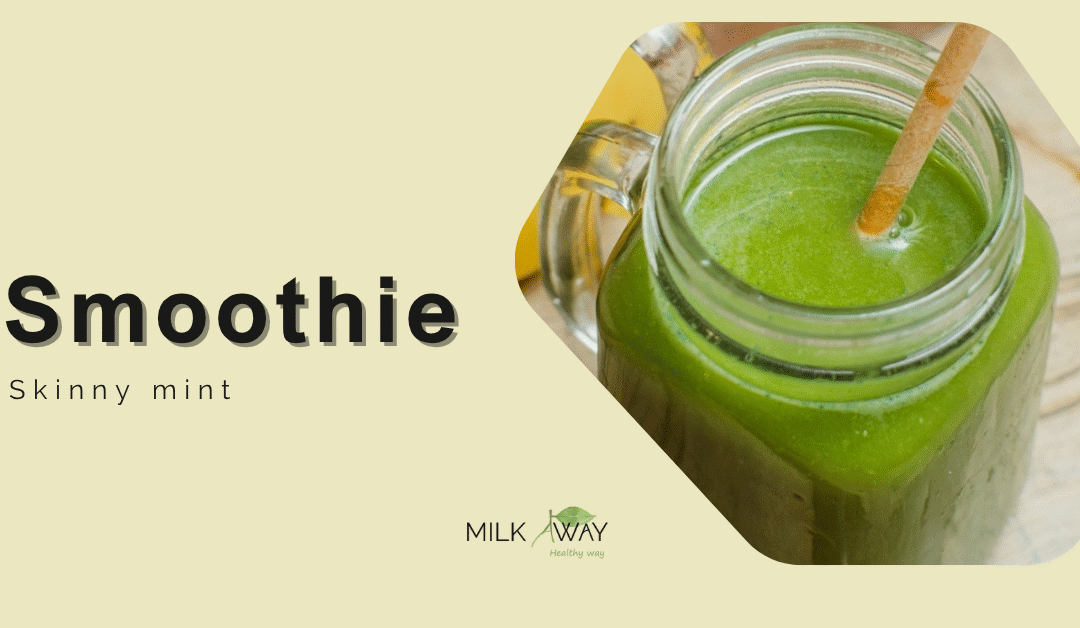 Smoothie Skinny de menta: receta saludable y refrescante